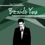 Beside You