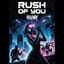 Rush of You