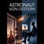 Astronaut von gestern