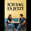 Ich sag es jetzt