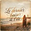 Le dernier baiser de l'été