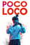 Poco Loco