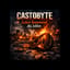 Castobyte - lieber brennend Als leblos