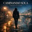 Caminando sola