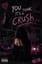 you think it's a crush