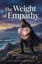 The Weight of Empathy