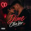 Dime Otra Vez