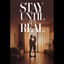 Stay Until It’s Real