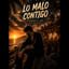 Lo Malo Contigo