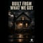 Built From What We Got (Official)