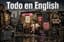 Todo en English