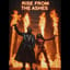 RISE FROM THE ASHES