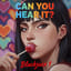 Can You Hear It?