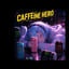 Caffeine Hero / カフェインヒーロー