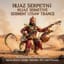 Hijaz Serpentine - Serpent Utsav Trance