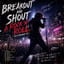 Breakout and Shout a Rock ’n’ Roll - Live at Midnight City -