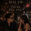 Malam yang tidak pulang
