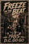 FREEZE ON THE BEAT