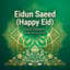 Eidun Saeed (Happy Eid) (4.5 Cover)