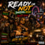 Ready or Not (Dancehall Outlaw Carnival Remix)