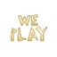 We play