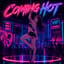 COMING HOT (18+)