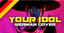 Dein Cyber-Idol